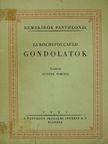 La Rochefoucauld - Gondolatok [antikvár]