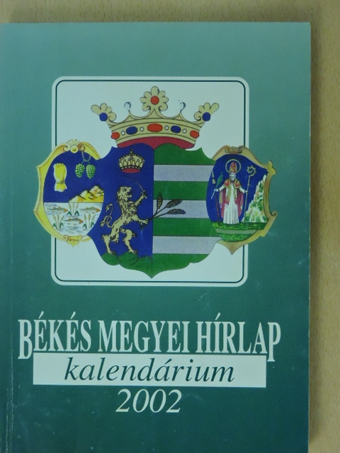Békés Megyei Hírlap Kalendárium 2002 [antikvár]