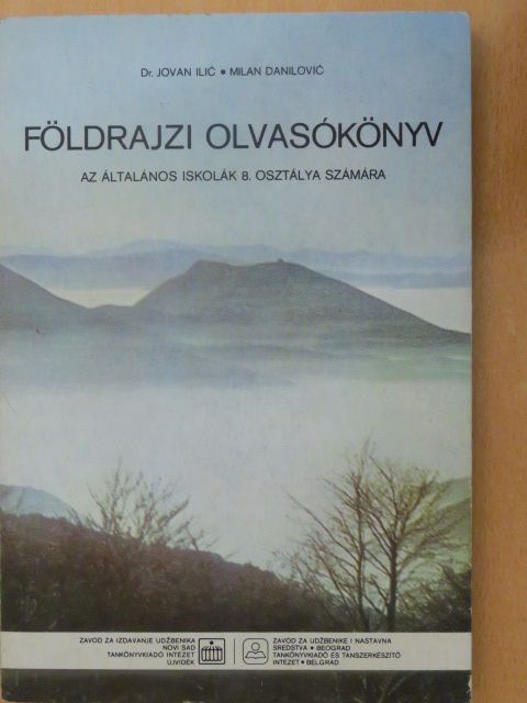 Dr. Jovan Ilic - Földrajzi olvasókönyv [antikvár]