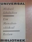 Michail Scholochow - Ein Menschenschicksal [antikvár]