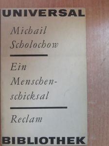 Michail Scholochow - Ein Menschenschicksal [antikvár]