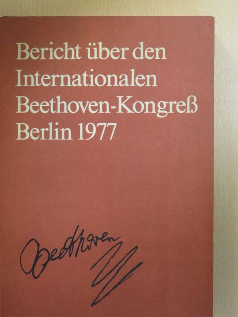 Abraham Klimowitsky - Bericht über den Internationalen Beethoven-Kongreß 20. bis 23. März 1977 in Berlin [antikvár]