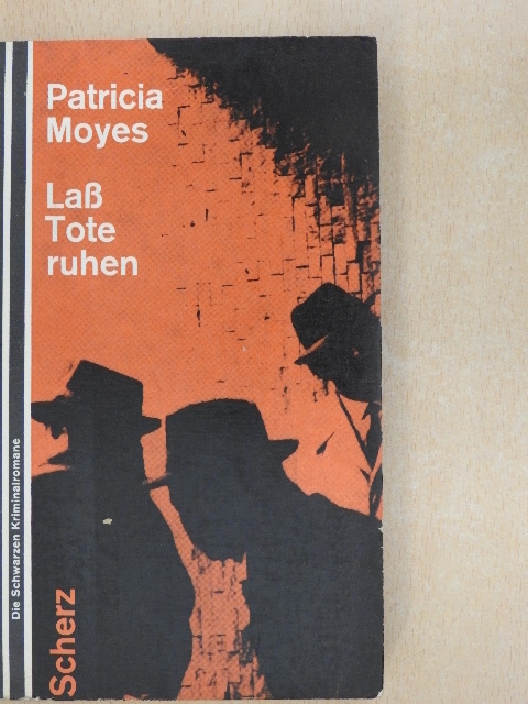 Patricia Moyes - Lass Tote Ruhen [antikvár]