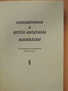 Egyezményeink a kettős adóztatás elkerülésére [antikvár]