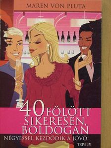 Maren von Pluta - Négyessel kezdődik a jövő [antikvár]