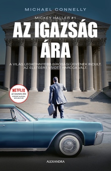 CONNELLY MICHAEL - Az igazság ára [eKönyv: epub, mobi]