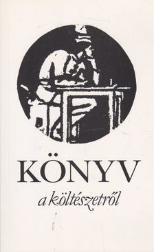Szántó Tibor - Könyv a költészetről [antikvár]