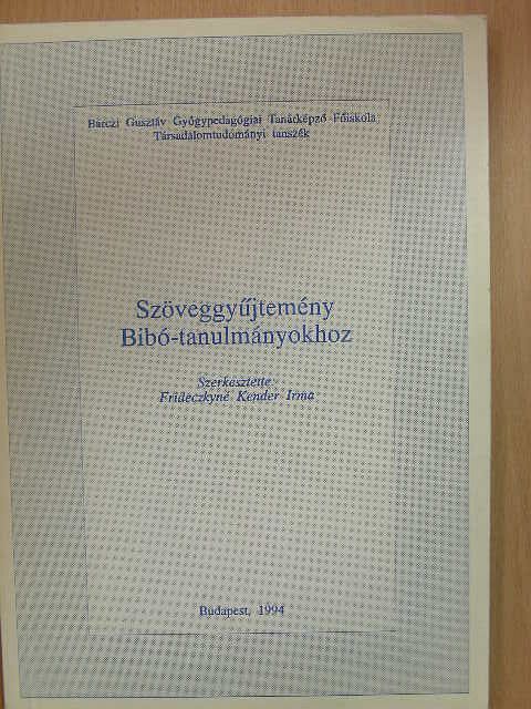 Bihari Mihály - Szöveggyűjtemény Bibó-tanulmányokhoz [antikvár]