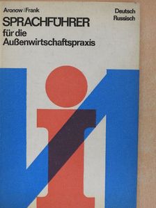 Gerhard Frank - Sprachführer für die Außenwirtschaftspraxis Deutsch-Russisch [antikvár]