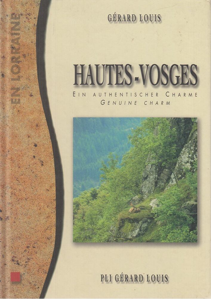 Louis Gérard - Hautes-Vosges - Ein authentischer Charme / Genuine Charm [antikvár]