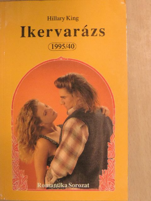 Hillary King - Ikervarázs [antikvár]