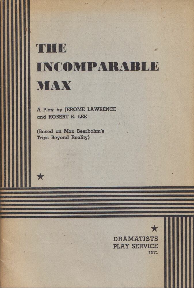 Jerome Lawrence, Robert E. Lee - The Incomparable Max [antikvár]
