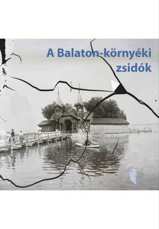 Ferenc Dr. Olti - Balaton-környéki zsidók [eKönyv: epub, mobi]