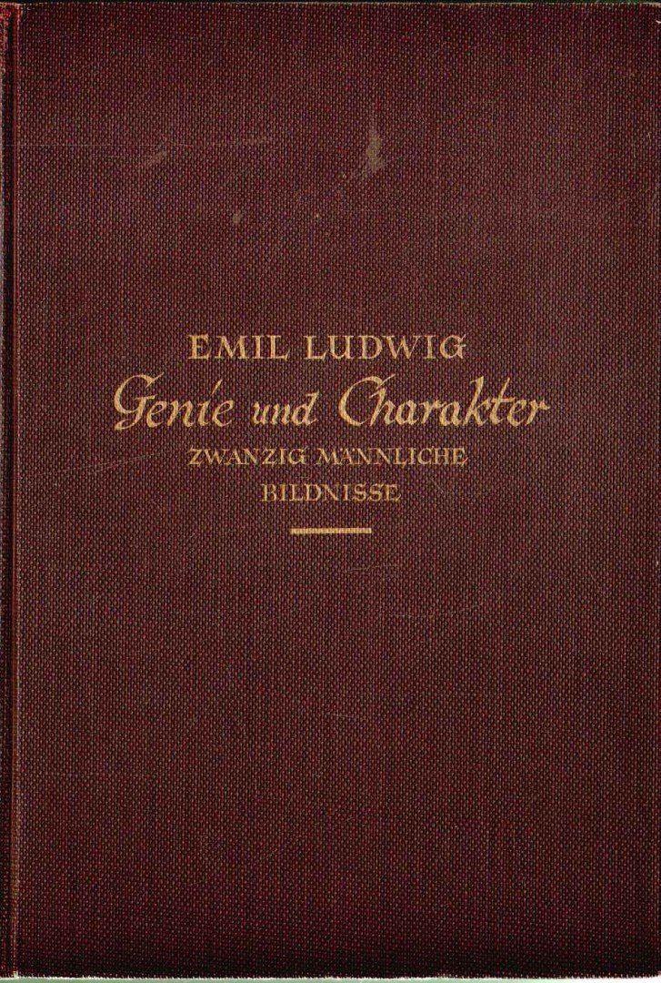 EMIL LUDWIG - Genie und Charakter [antikvár]