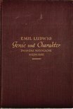 EMIL LUDWIG - Genie und Charakter [antikvár]