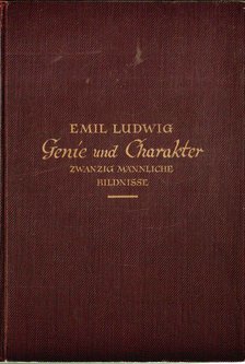 EMIL LUDWIG - Genie und Charakter [antikvár]