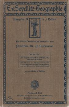 A. Rohrmann, Ernst von Seydlitz - E. von Seydlitzsche Geographie - Ausgabe D. 3. Heft [antikvár]