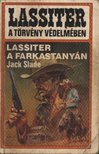 Slade, Jack - Lassiter a farkastanyán [antikvár]