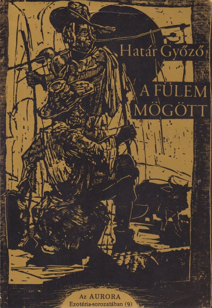 Határ Győző - A fülem mögött [antikvár]