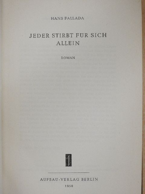 Hans Fallada - Jeder Stirbt Für Sich Allein [antikvár]