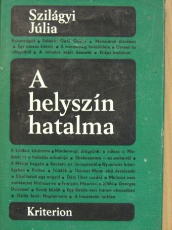 Szilágyi Júlia - A helyszín hatalma [antikvár]