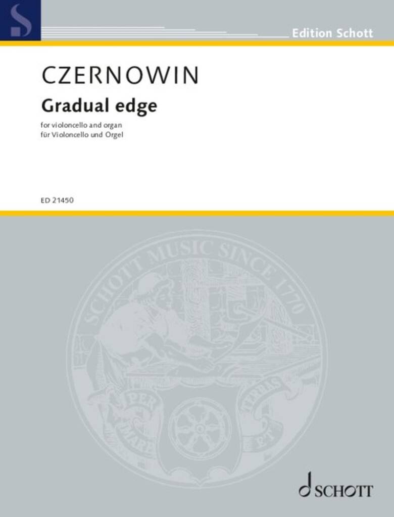 CZERNOWIN - GRADUAL EDGE - FOR VIOLONCELLO AND ORGAN