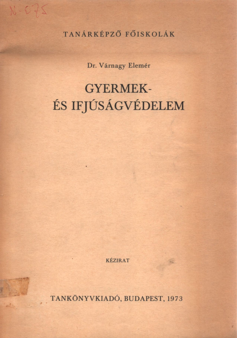 Várnagy Elemér - Gyermek- és ifjúságvédelem [antikvár]