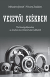 Mészáros József-Vécsey Zsadány[szerk.] - Vezetői székben