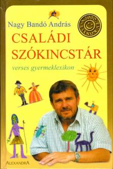 NAGY BANDÓ ANDRÁS - Családi szókincstár (dedikált) [antikvár]