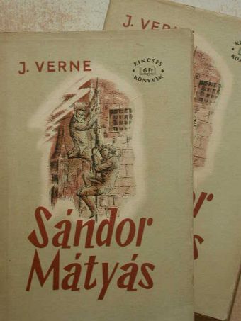 Verne Gyula - Sándor Mátyás I-II. [antikvár]