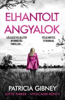 Patricia Gibney - Elhantolt angyalok