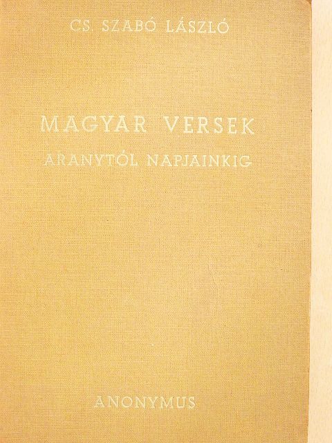 Arany János - Magyar versek Aranytól napjainkig [antikvár]
