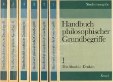 Krings, Hermann, BAUMGARTNER, HANS MICHAEL, Wild, Christoph - Handbuch philosophischer Grundbegriffe I-VI. [antikvár]