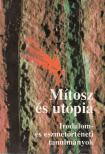 Illés László, József Farkas - Mítosz és utópia [antikvár]