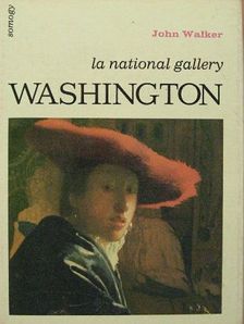 John Walker - La national gallery, Washington [antikvár]
