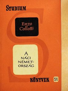 Enzo Collotti - A náci Németország [antikvár]