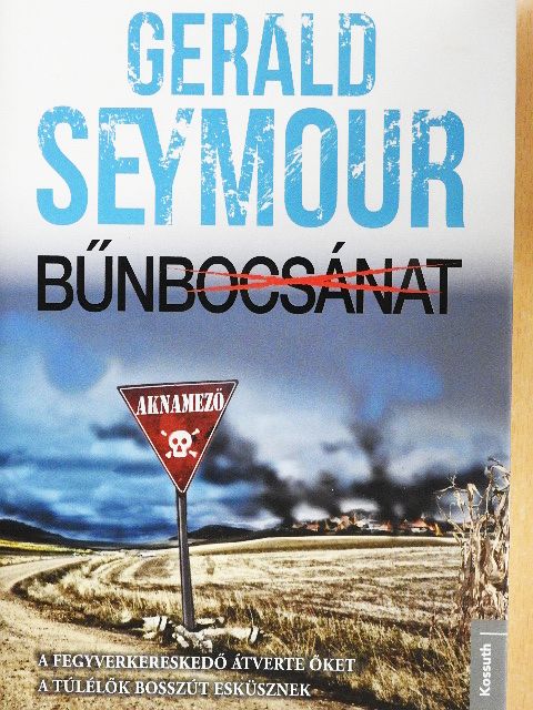 Gerald Seymour - Bűnbocsánat [antikvár]