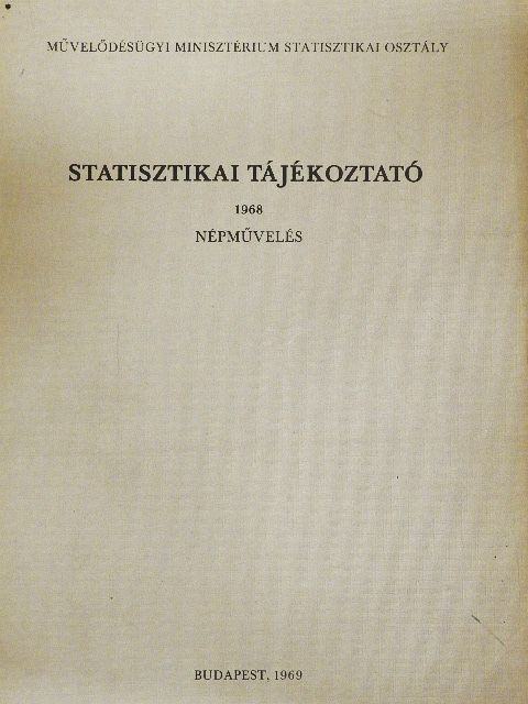 Statisztikai tájékoztató 1968. [antikvár]
