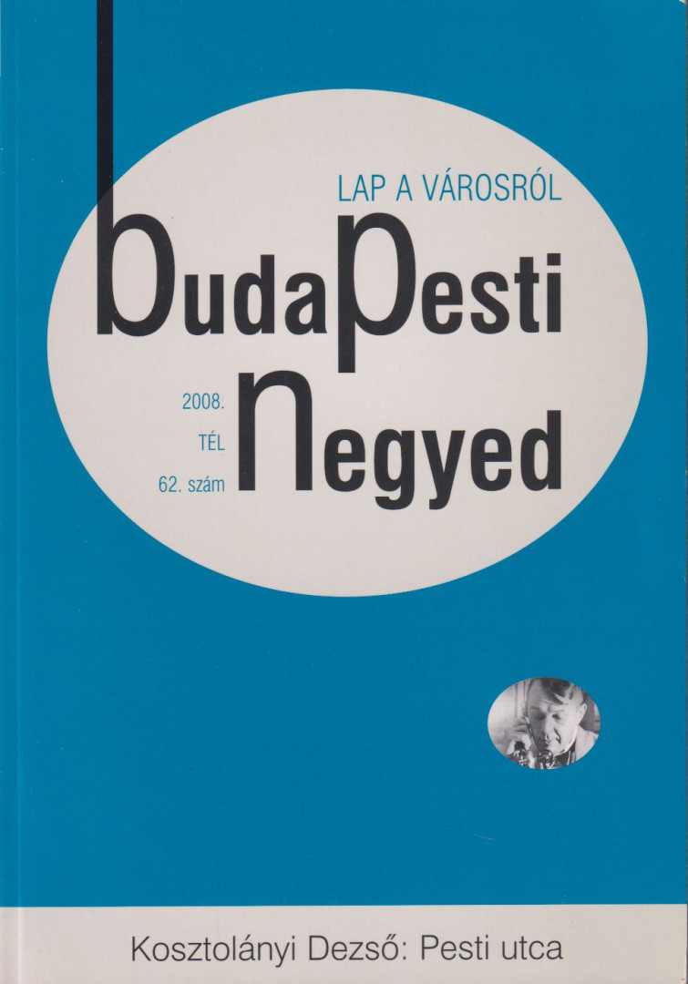 Zeke Gyula - Budapesti Negyed 2008. tél [antikvár]