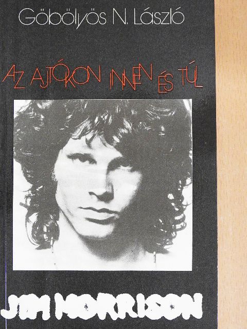 Göbölyös N. László - Az ajtókon innen és túl [antikvár]