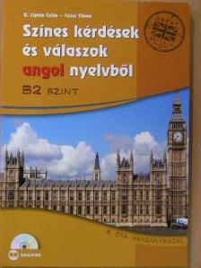 B. Lipták Csilla - Színes kérdések és válaszok angol nyelvből [antikvár]