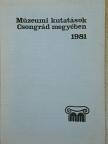 Antal Elemér - Múzeumi kutatások Csongrád megyében 1981 [antikvár]