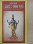 A. C. Bhaktivedanta Swami Prabhupáda - A szeretet és odaadás yogája [antikvár]