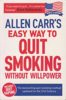ALLEN CARR - Allen Carr's Easy Way to Quit Smoking Without Willpower [antikvár]