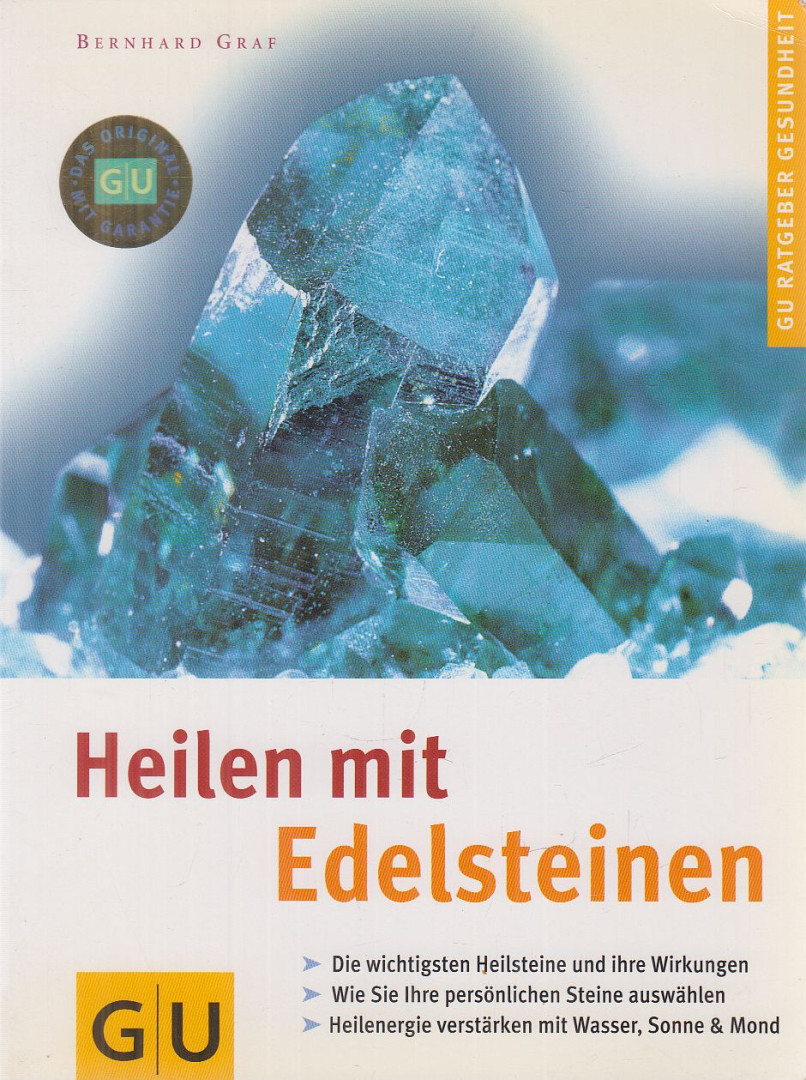 Bernhard Graf - Heilen mit Edelsteinen [antikvár]