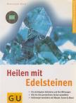 Bernhard Graf - Heilen mit Edelsteinen [antikvár]