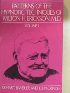 John Grinder - Patterns of the Hypnotic Techniques of Milton H. Erickson, M. D. 1. [antikvár]