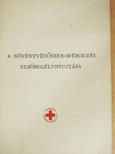 Dr. Bordás Sándor - A növényvédőszer-mérgezés elsősegélynyujtása [antikvár]