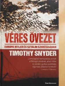 Timothy Snyder - Véres övezet [antikvár]