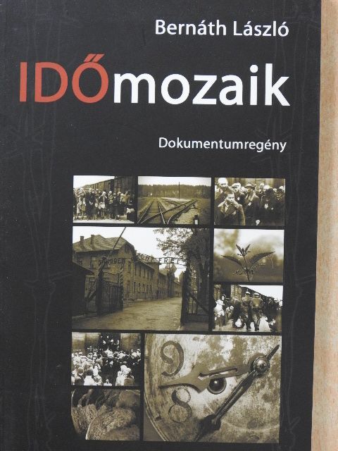 Bernáth László - Időmozaik [antikvár]